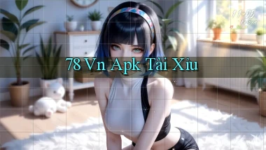 78 vn apk tài xỉu