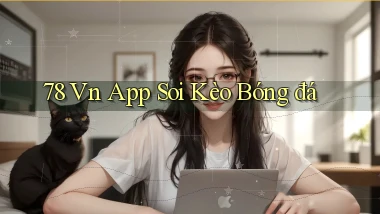 78 vn app soi kèo bóng đá