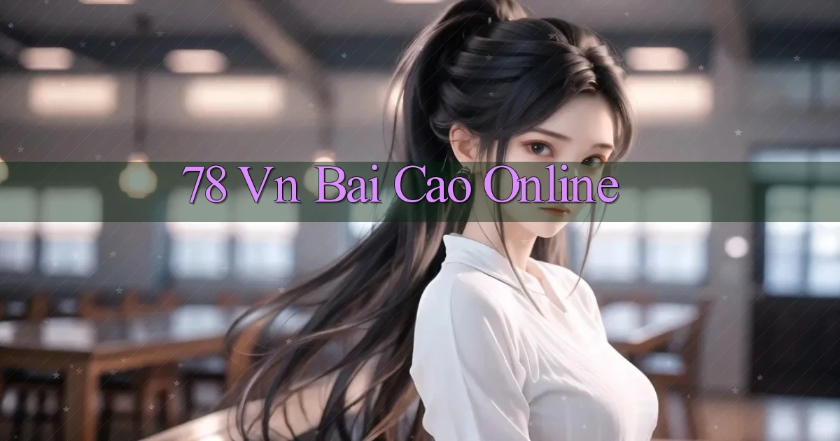 78 vn bài cào online