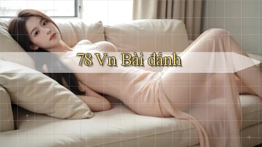 78 vn bài đánh