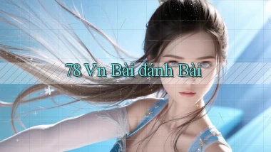78 vn bài đánh bài