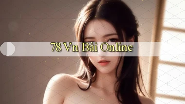 78 vn bài online