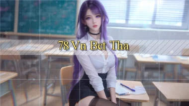 78 vn bet tha