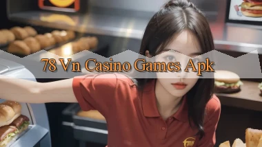 78 vn casino games apk
