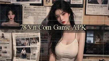 78 vn com Game APK