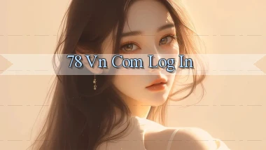 78 vn com Log in