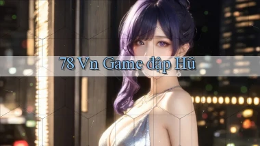 78 vn game đập hũ