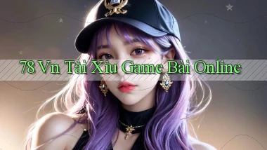 78 vn tài xỉu game bài online