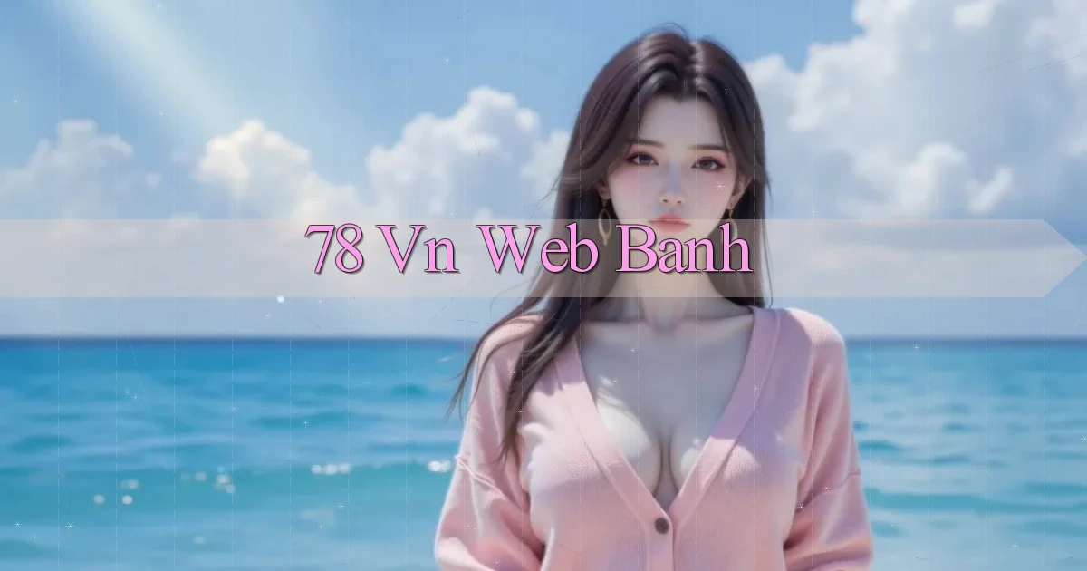 78 vn web banh