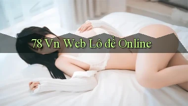 78 vn web lô đề online
