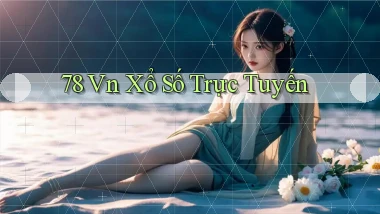 78 vn Xổ số trực tuyến