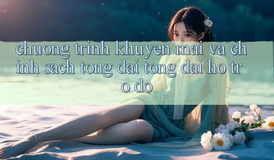 Chương Trình Khuyến Mãi Và Chính Sách Tổng đài tổng đài hỗ trợ đỡ