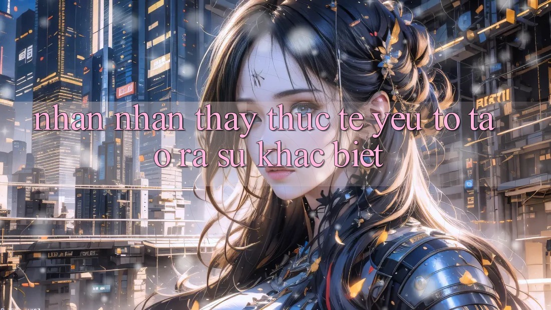 Nhận nhận thấy Thực Tế: Yếu Tố Tạo ra Sự Khác biệt