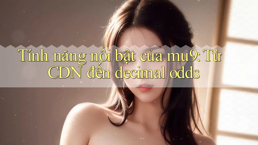 Những tính năng khiến mình cài đặt ứng dụng này lâu dài