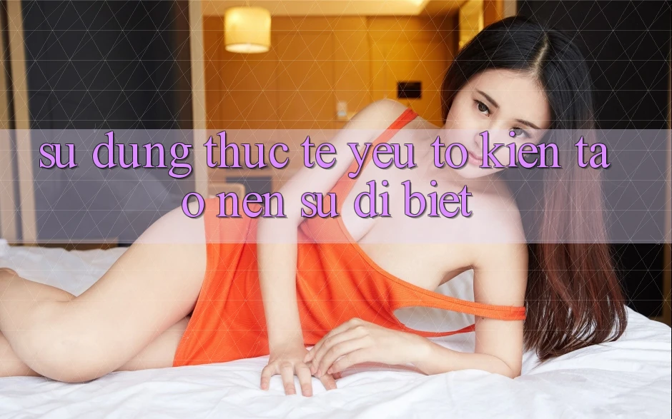 Sử dụng Thực Tế: Yếu Tố Kiến tạo Nên Sự Dị biệt