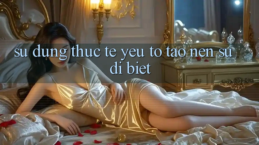 Sử dụng Thực Tế: Yếu Tố Tạo nên Sự Dị biệt Sử dụng Thực Tế: Yếu Tố Tạo nên Sự Dị biệt