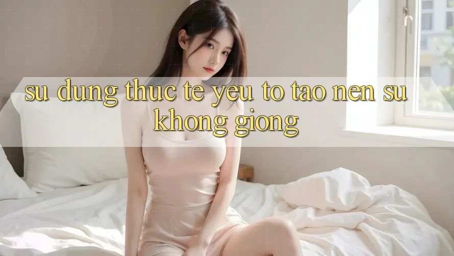 Sử dụng Thực Tế: Yếu Tố Tạo Nên Sự Không giống Sử dụng Thực Tế: Yếu Tố Tạo Nên Sự Không giống