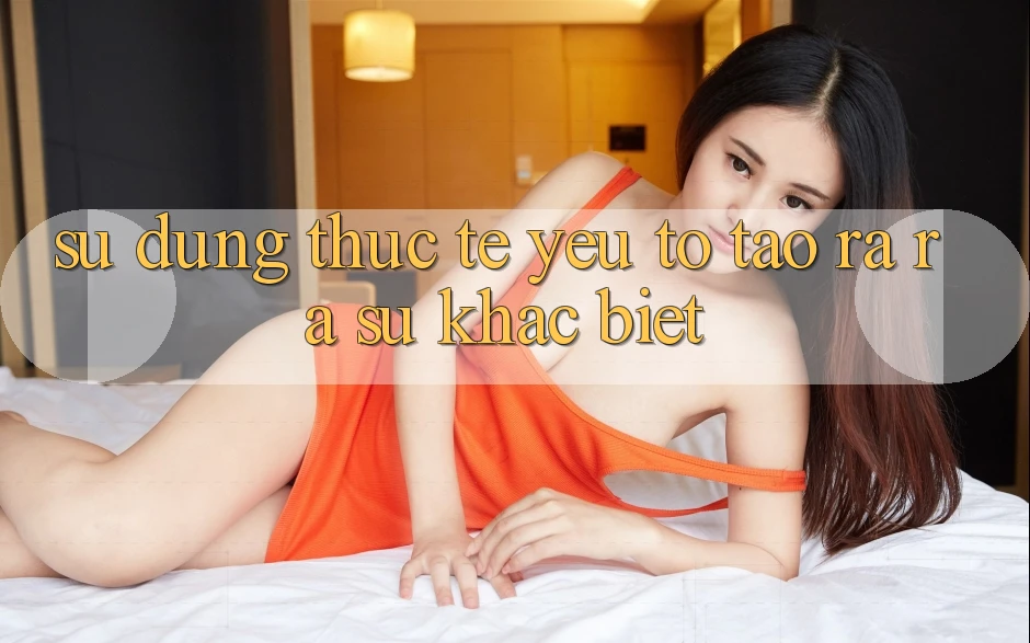 Sử dụng Thực Tế: Yếu Tố Tạo ra ra Sự Khác Biệt