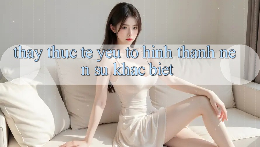 Thấy Thực Tế: Yếu Tố Hình thành Nên Sự Khác Biệt Thấy Thực Tế: Yếu Tố Hình thành Nên Sự Khác Biệt