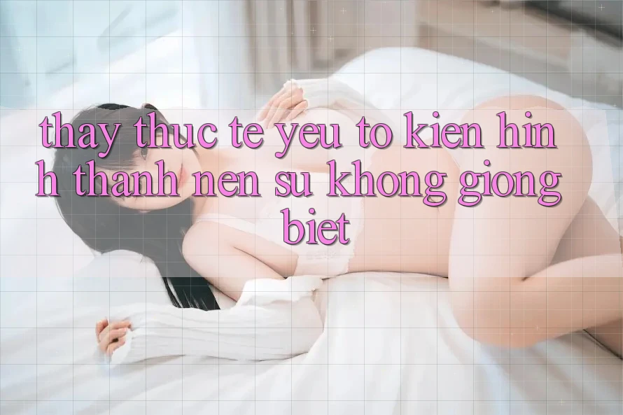 Thấy Thực Tế: Yếu Tố Kiến hình thành Nên Sự Không giống Biệt Thấy Thực Tế: Yếu Tố Kiến hình thành Nên Sự Không giống Biệt