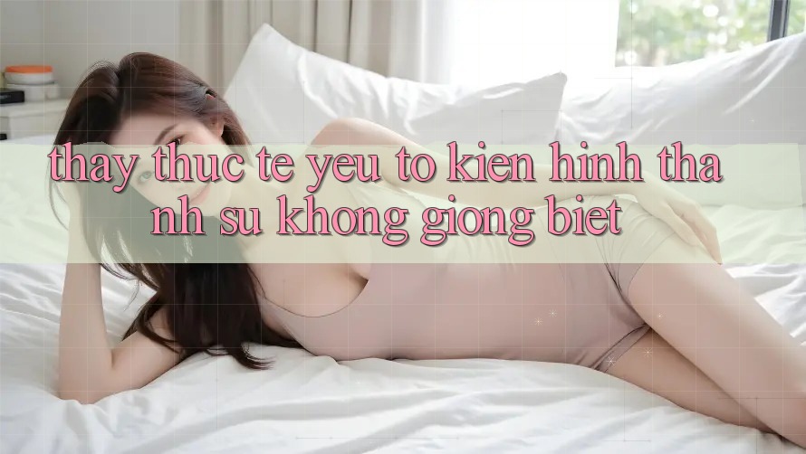 Thấy Thực Tế: Yếu Tố Kiến hình thành Sự Không giống Biệt
