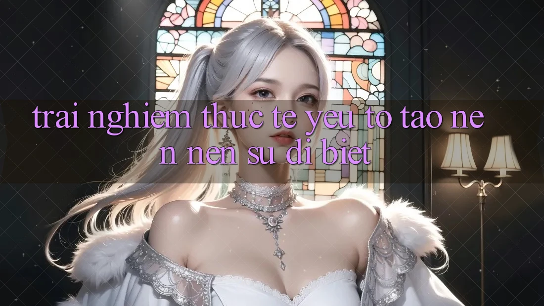 Trải nghiệm Thực Tế: Yếu Tố Tạo nên Nên Sự Dị biệt Trải nghiệm Thực Tế: Yếu Tố Tạo nên Nên Sự Dị biệt