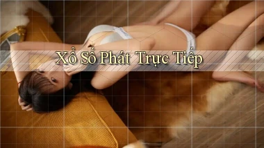 Xổ số Phát trực tiếp