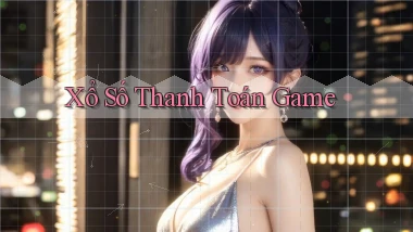 Xổ số Thanh toán game